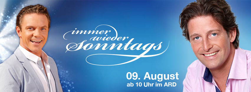 Immer wieder Sonntags – 09. August live im ARD